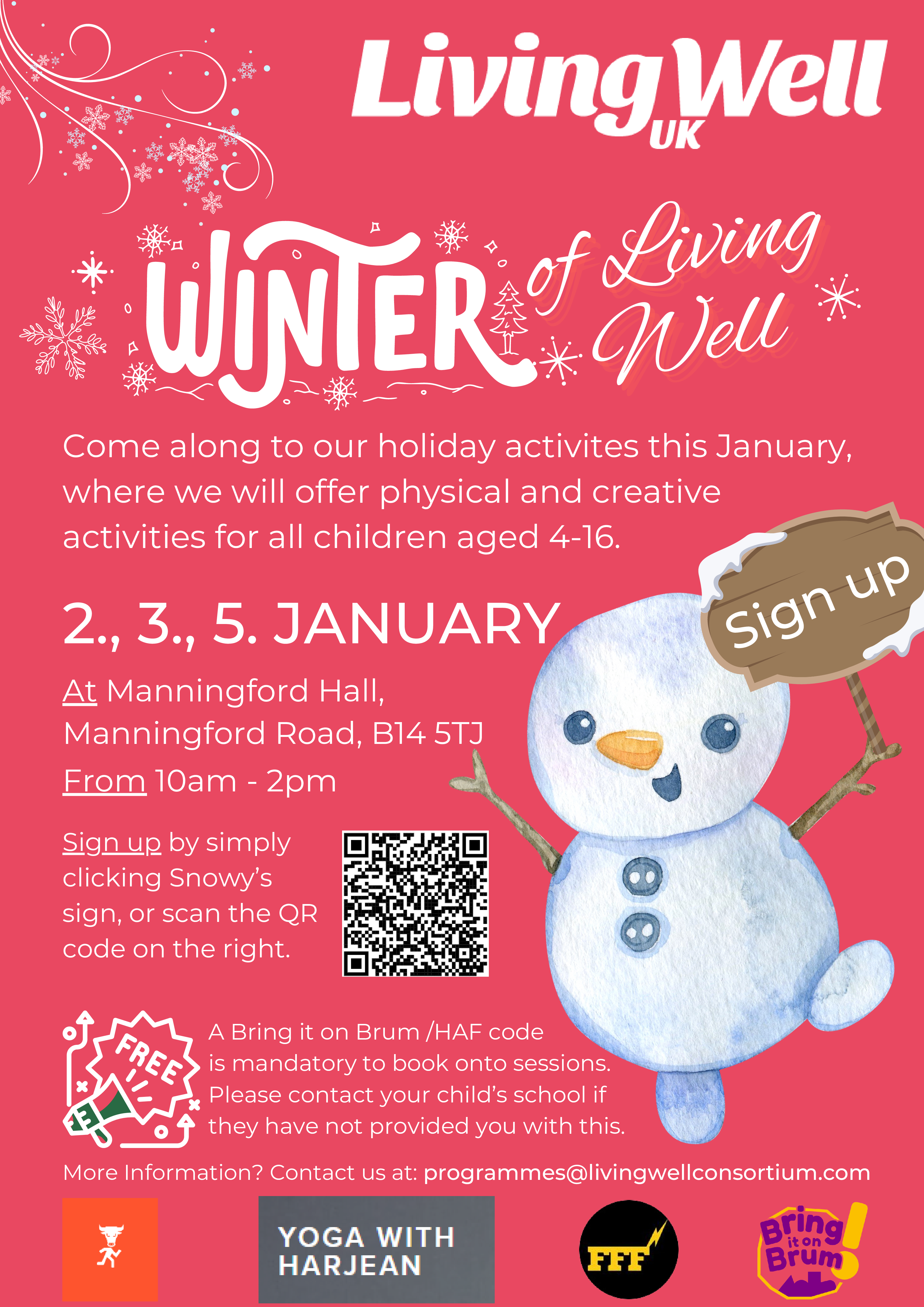 Winter of Living Well- Holiday activities on 2nd, 3rd and 5th January 2024. Activities are held at Manningford Hall, B14 5TJ from 10am-2pm. You can sign up by clicking the snowmans sign or scan the QR code on the right